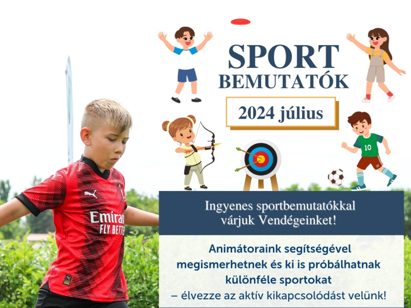 Sportbemutatók júliusban 