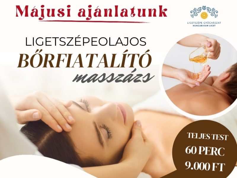 Bőrfiatalító masszázs ligetszépeolajjal májusban