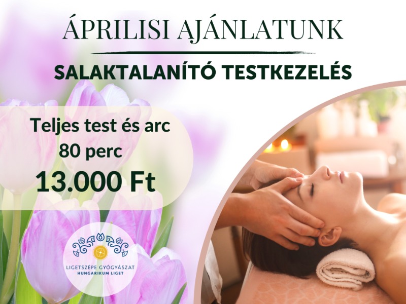 Ligetszépe Gyógyászat áprilisi ajánlata